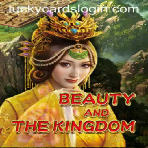 Discover the Enchantment of BeautyAndTheKingdom: A Guide to the Magical World of LUCKY CARDS